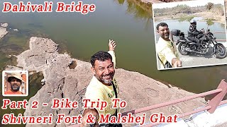 Dahivali Bridge On Ulhas River, Karjat Murbad Highway NH 548A, Bike Trip Travel Vlog