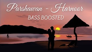 Parshawan - Harnoor { Remix } | BASS BOOSTED | Gifty | Latest Punjabi Song 2021 | Dj Sumit Rajwanshi