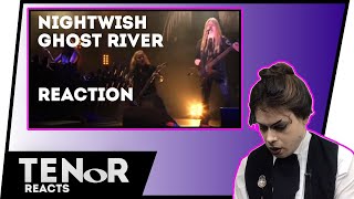 TENOR REACTS TO NIGHTWISH - GHOST RIVER || Nat Elliott-Ross