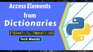 Python Tutorial | Accessing element of dictionary in python | Access elements from dictionary | Dict
