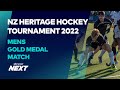 Mens Gold Medal Match | NZ Heritage Hockey Tournament 2022