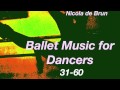 Ballet Music for Dancers 31 - 60 • 39 Rond de Jambe & Port de Brass 2 • Piano Solo • Nicola de Brun