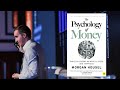 The Psychology of Money - A 30-Minute Summary