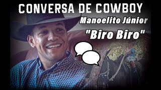 Conversa de Cowboy 122 - Manoelito Junior - Biro Biro