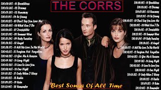 Best Of The Corrs Full Album ♪ The Corrs Soft Rock Love Songs Playlist