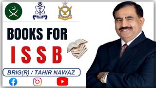 BOOKS RECOMMENDED FOR ISSB PREPARATION (PMA-150) l Guidelines by Brig (r) Dr Tahir Nawaz