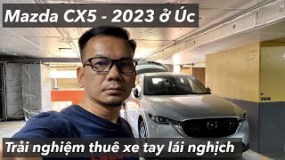 Trải nghiệm thuê xe Mazda CX5 2023 ở Úc