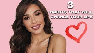 3 Habits That Will Change Your Life | Changing My Life in One Year