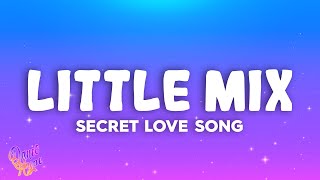 Little Mix - Secret Love Song ft. Jason Derulo