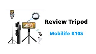 Review - Tripod - Mobilife K10 S