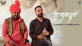 Ishqpura (Promo) : Babbu Maan & Respected Mohammad Sadiq Saab | Latest Punjabi Song 2021