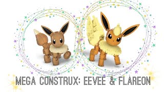 Building Eevee and Flareon from Mega Construx!