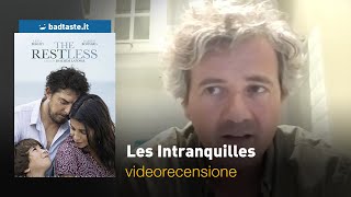 Cinema | Les Intranquilles, la recensione | Venezia 74