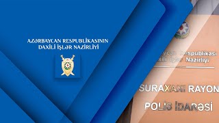 Suraxanıda polis tərəfindən bir çox əməliyyatlar keçirilib