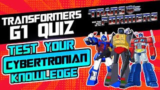 Transformers G1 Quiz | Test Your Cybertronian Knowledge