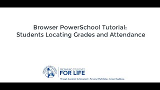 PowerSchool Tutorial: Student Locating Grades and Attendance (on a web browser)