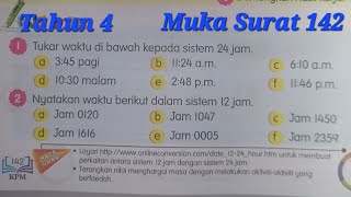 Tahun 4 muka surat 142 soalan 1 / 2 Buku Teks Matematik KSSR semakan 2017 / Masa dan Waktu