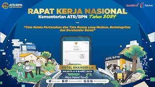 Rapat Kerja Nasional Kementerian ATR/BPN 2024