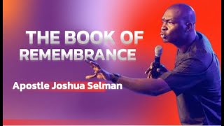 THE BOOK OF REMEMBRANCE | SEPTEMBER TO REMEMBER 2022 || APOSTLE JOSHUA SELMAN