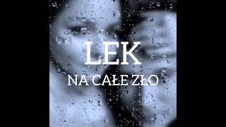 Lukas (Odgłosy Miasta) - Lek na całe zło