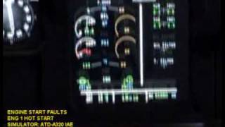 Hot Start - BR ATD A320 IAE SIMULATOR - Engine Start Faults