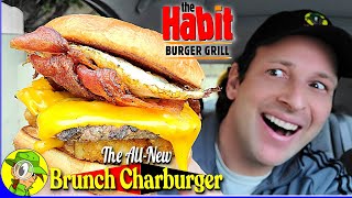 The Habit® BRUNCH CHARBURGER Review 💪🍳🍔 | Peep THIS Out! 🕵️‍♂️
