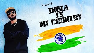 KRYSTAL KAUSHI | INDIA IS MY COUNTRY | OFFICIAL MUSIC VIDEO | 2020 | KANNADA RAP