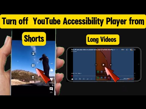 How to turn off Youtube Accessibility Player from Shorts and Long Video (2025)