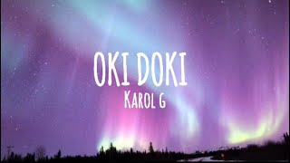 KAROL G - OKI DOKI (Letra/Lyrics + Subtitulado En Español)