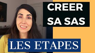 Comment créer SAS : les étapes