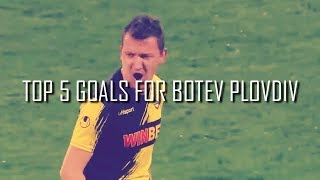 TODOR NEDELEV - TOP 5 GOALS FOR BOTEV PLOVDIV [2018/19]