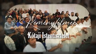 Reményfilmek - Kótaji Istentisztelet