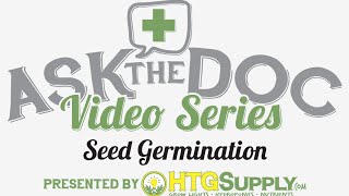 How to Start Seeds: Ask The Doc