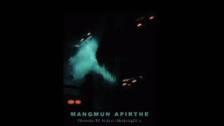 Phoenix TD ft. Kiri Hanzangdily || Mangmun apirthe audio teaser