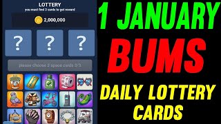 Bums Daily lottery cards 1 January | Bums Today Daily Combo Cards | Bums combo cards today