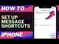 iOS 17: How to Set Up Message Shortcuts on iPhone