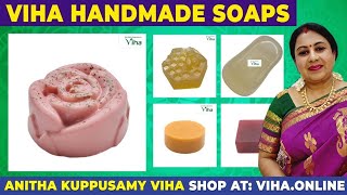 Viha Handmade Soap Collection | Viha Skin Care Products | Anitha Kuppusamy Viha | Viha Online