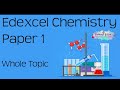 The whole of EDEXCEL Chemistry Paper 1 or C1 in only 74 minutes. 9-1 GCSE Science Revision