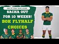 Sacha out for 10 weeks! Underlines the importance of Manie Libbok's performance