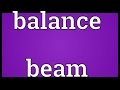 Balance beam Meaning