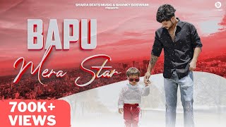 SHANKY GOSWAMI : Bapu Mera Star ( Official Video ) Vikram Pannu | New Haryanvi Songs Haryanavi 2021