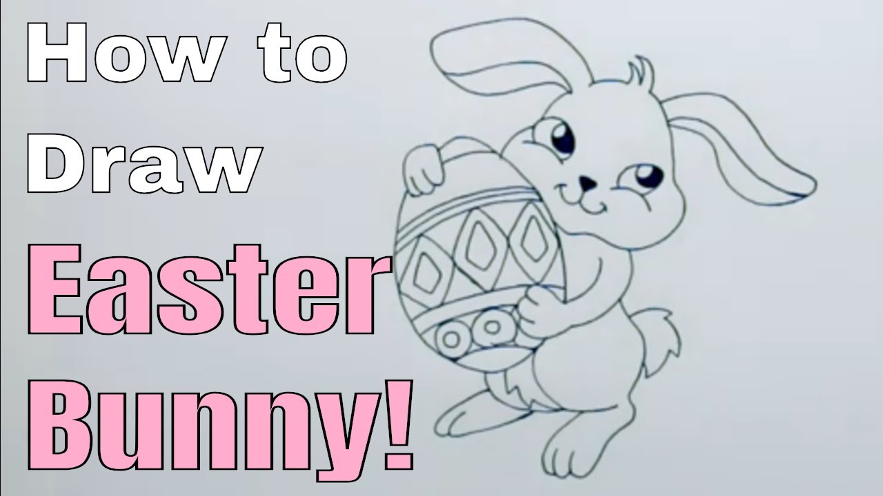 How To Draw The Easter Bunny Easy Youtube