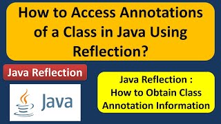 How to Access Annotations of a Class in Java Using Reflection? | Reflection in Java