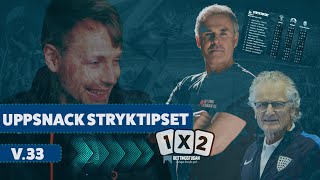 Uppsnack Stryktipset Lördag 17/8 🔥 PL-Comeback!» Tips \u0026 Förslag Weimer, Bosse, Bobby \u0026 Limpar