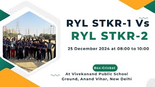 Match-1 Royal Strikers-1 Vs Royal Strikers-2 at Vivekanand Public School, New Delhi at 25.12.2024