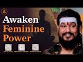 Paramashivoham Level-1 | Day 20 | Awakening the Sacred Feminine: Pathway to Inner Power