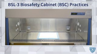 ARCHIVED: NETEC: Biosafety Level 3 Laboratories (BSL-3) Biosafety Cabinet Practices