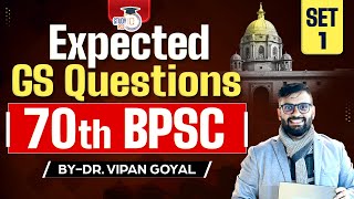 70th BPSC Prelims l BPSC GS | Expected GS Questions Set 1 By Dr Vipan Goyal l 70th BPSC GS MCQs