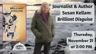 Journalist \u0026 Author Susan Kellam: Brilliant Disguise