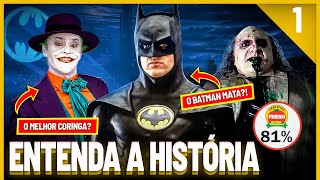 Saga Batman | Entenda a História dos Filmes Clássicos | PT.1